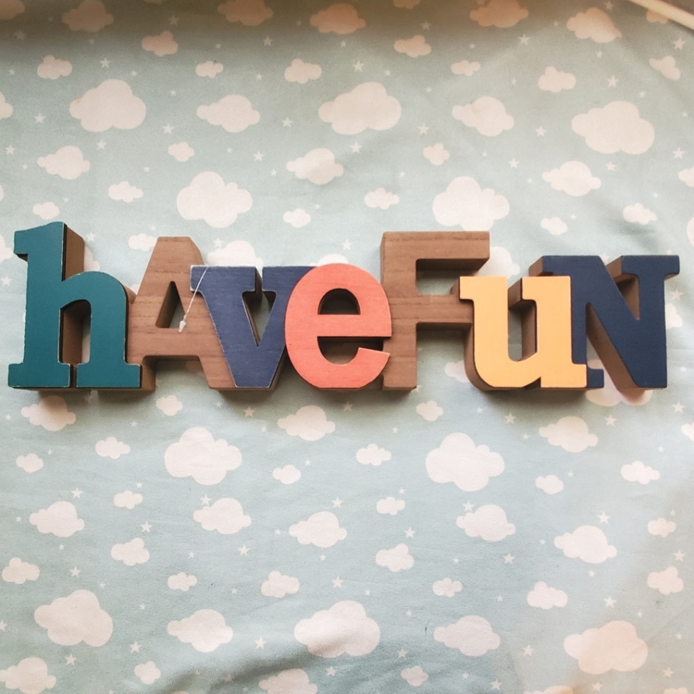 NWOT Wooden Home Decor Sign "hAveFuN"